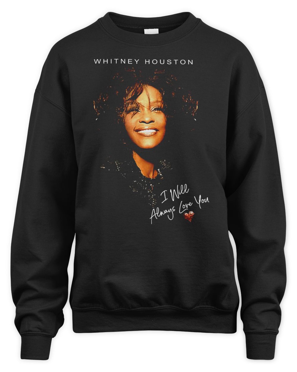 Whitney Houston Merch I Will Always Love You Shirt