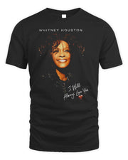 Whitney Houston Merch I Will Always Love You Shirt